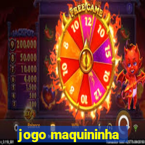 jogo maquininha